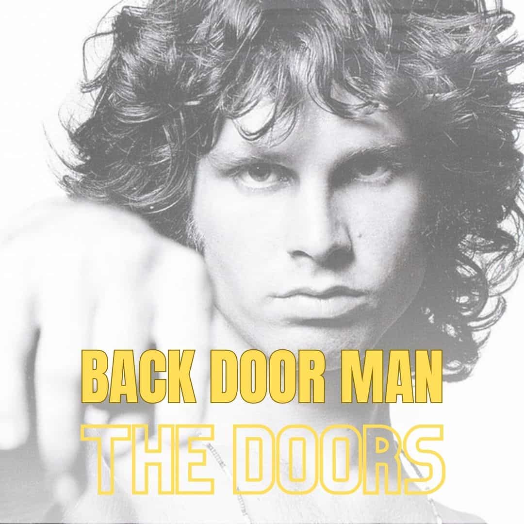 Back Door Man - The Doors